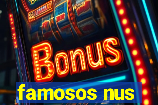 famosos nus